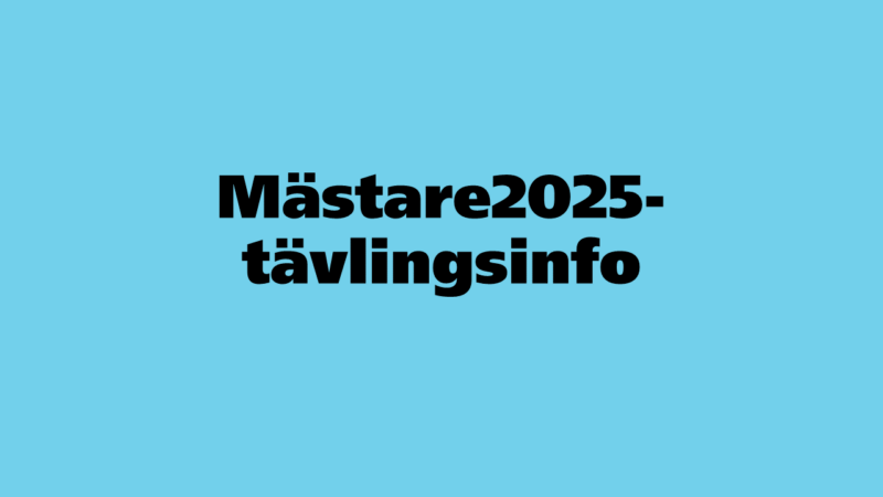 Mästare2025-tävlingsinfo