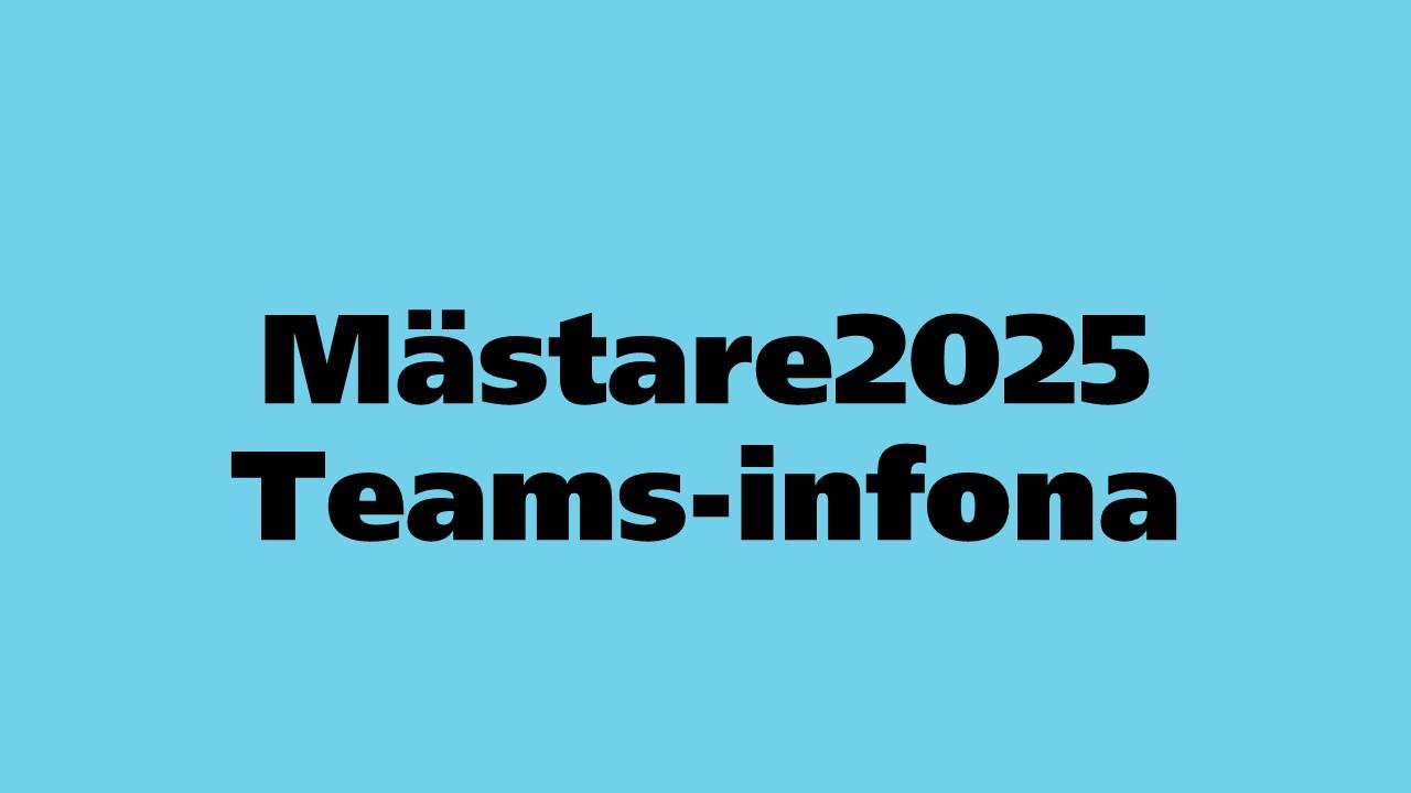 Mästare2025 Teams-infona