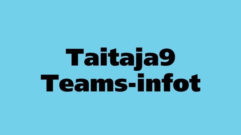 Taitaja9 Teams-infot